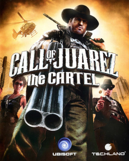 Call of Juarez: The Cartel