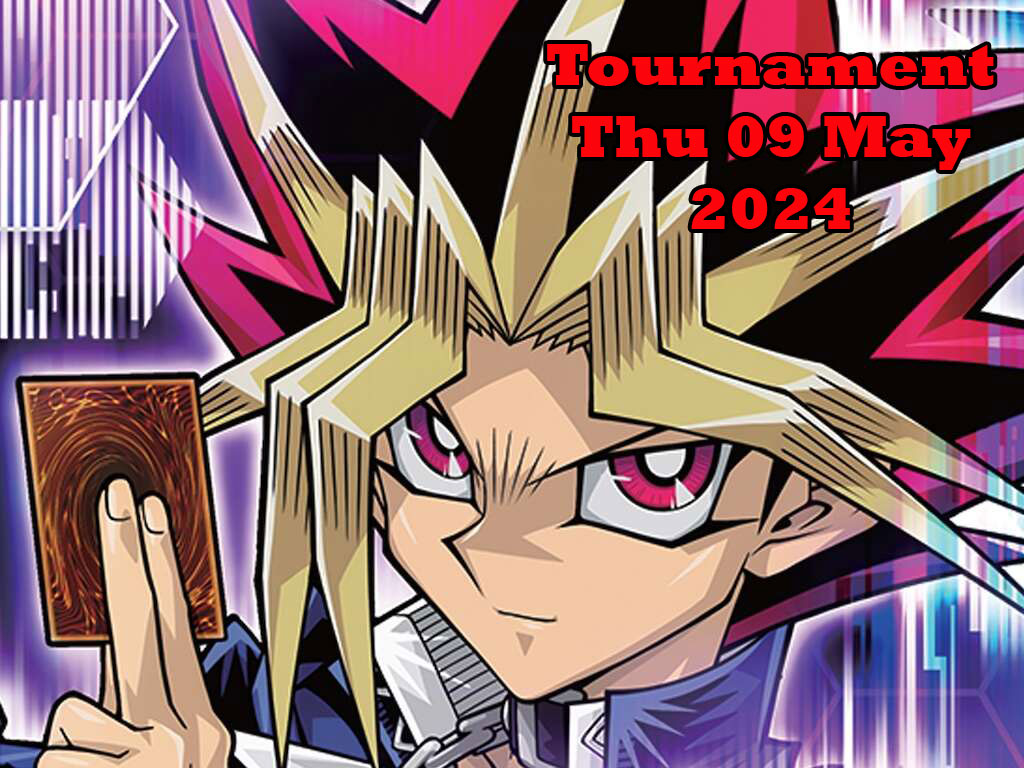 Yu-Gi-Oh Tournament 09/05/2024