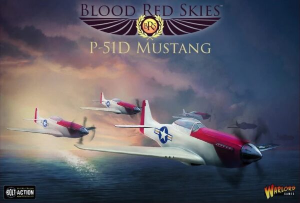 Blood Red Skies P-51D Mustang Squadron Warlord Games Bolt Action