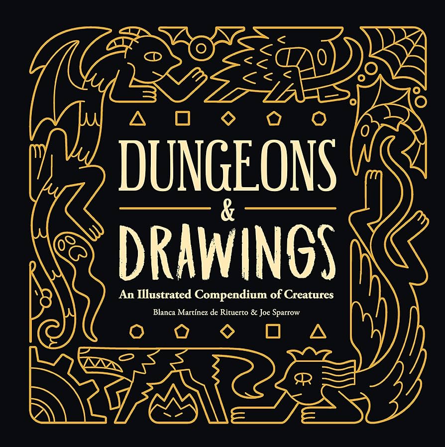 Dungeons and Drawings: An Illustrated Compendium of Creatures, ISBN: 9781524852016