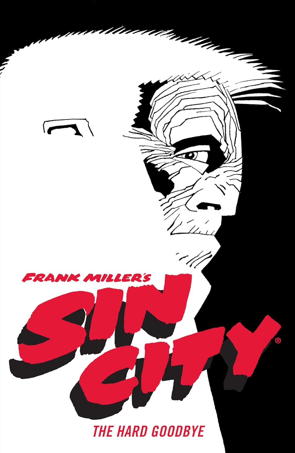 Frank Miller’s Sin City Volume 1: The Hard Goodbye (Fourth Edition)