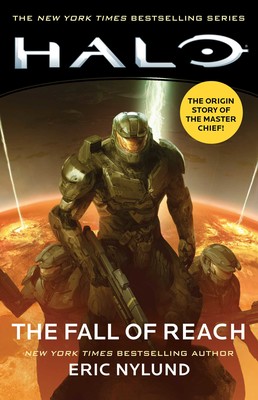 Halo: The Fall of Reach - The New York Times bestselling origin story of the Master Chief—part of the expanded universe based on the award-winning video game series Halo!